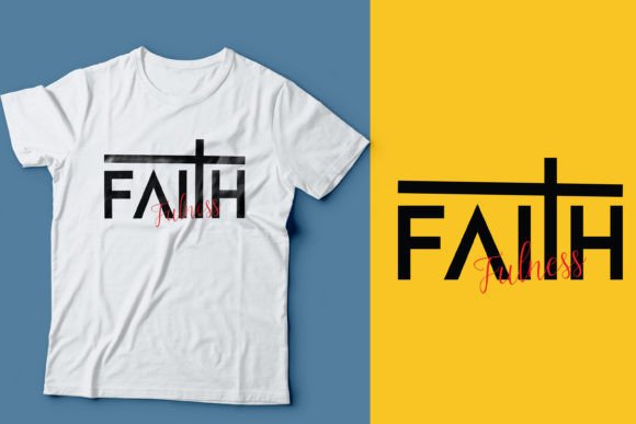 Faith Fulness, Jesus T Shirt: Design Quality That Actually Prints Well