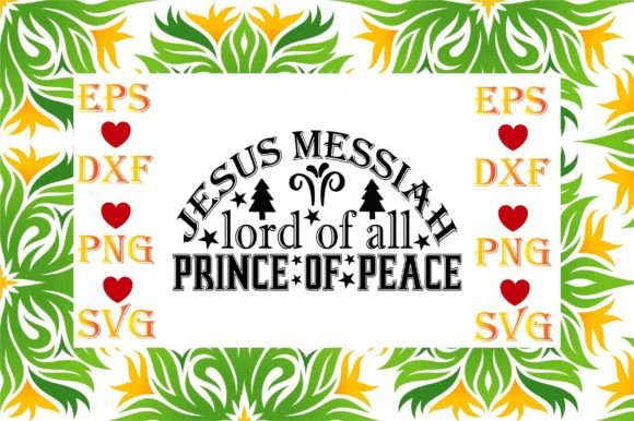 Jesus, Messiah, Lord of All. SVG Design