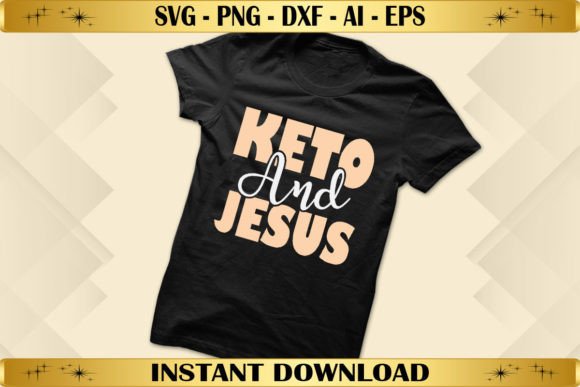 Keto and Jesus SVG Design: Print-Ready Files for Faith-Fueled Lifestyle Brands